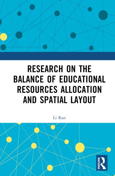 Cover for Li Ran · Research on the Balance of Educational Resources Allocation and Spatial Layout (Hardcover Book) (2023)