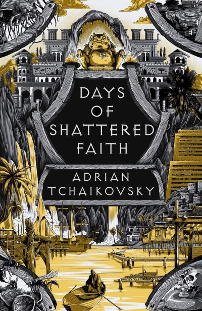 Days of Shattered Faith - Adrian Tchaikovsky - Bücher - Bloomsbury Publishing (UK) - 9781035901500 - 5. Dezember 2024