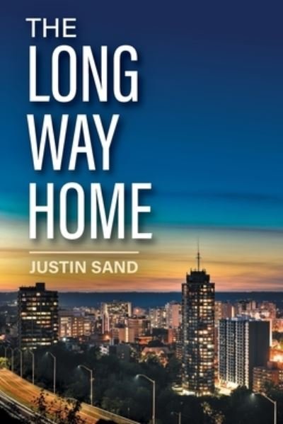 Cover for Justin Sand · The Long Way Home (Taschenbuch) (2021)