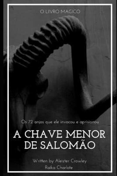 Cover for Aleister Crowley · Goetia a Chave Menor de Salom o (Paperback Book) (2019)