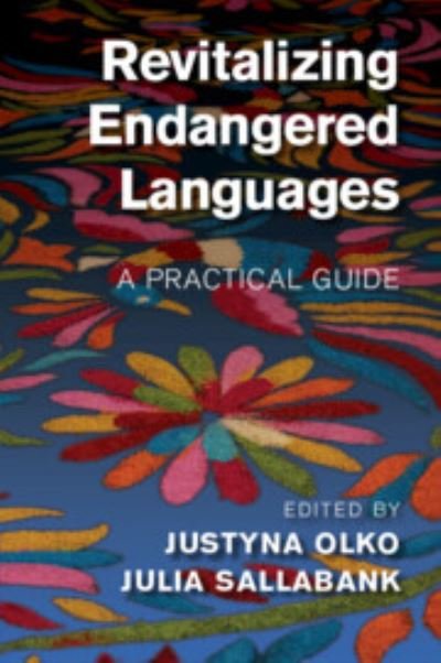 Cover for Olko · Revitalizing Endangered Languages: A Practical Guide (Taschenbuch) (2023)