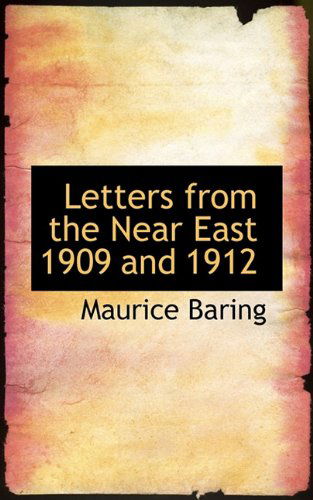 Cover for Maurice Baring · Letters from the Near East 1909 and 1912 (Paperback Book) (2009)