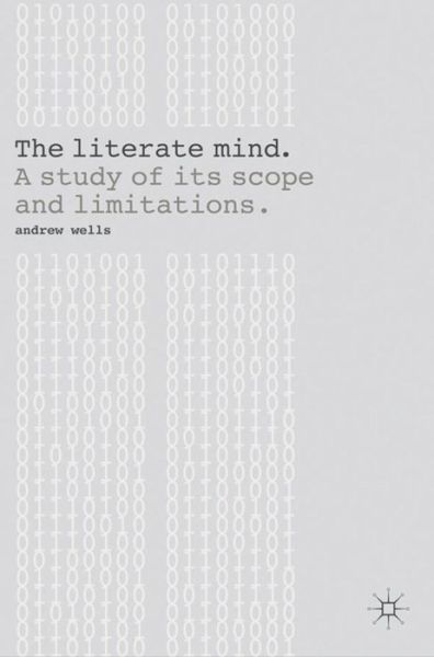 Cover for Andy Wells · The Literate Mind (Book) (2017)