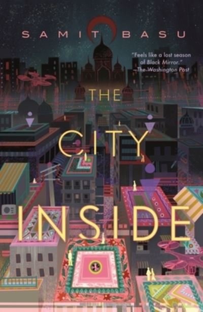 Cover for Samit Basu · The City Inside (Paperback Book) (2023)