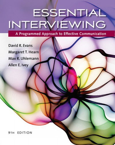 Essential Interviewing: A Programmed Approach to Effective Communication - Evans, David (University of Western Ontario) - Books - Cengage Learning, Inc - 9781305271500 - 2016