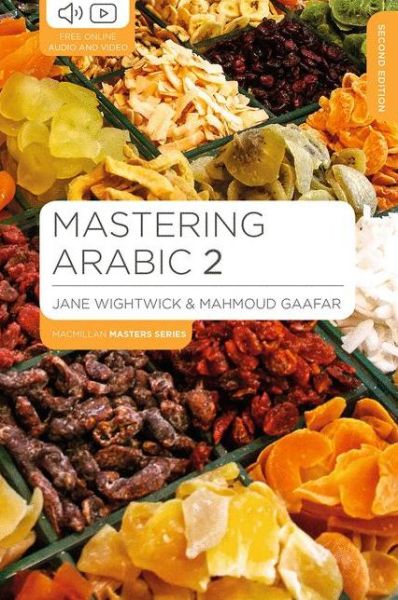 Cover for Wightwick, Jane (G-and-w Publishing, Haddenham) · Mastering Arabic 2 - Bloomsbury Master Series (Languages) (Paperback Book) (2020)