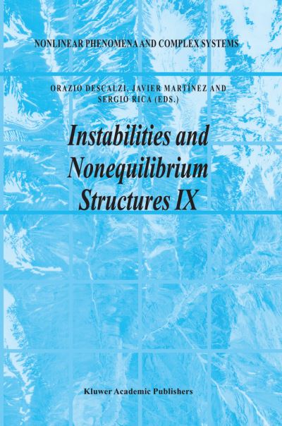 Cover for Orazio Descalzi · Instabilities and Nonequilibrium Structures Ix - Nonlinear Phenomena and Complex Systems (Gebundenes Buch) (2004)