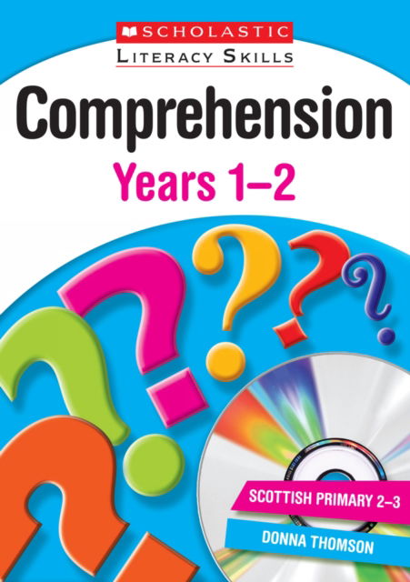 Cover for Donna Thomson · Comprehension: Years 1 and 2 - New Scholastic Literacy Skills (Book) (2009)