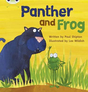 Cover for Paul Shipton · Bug Club Phonics - Phase 3 Unit 11: Panther and Frog - Bug Club Phonics (Paperback Book) (2010)