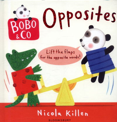 Cover for Nicola Killen · Bobo &amp; Co. Opposites (Board book) (2018)