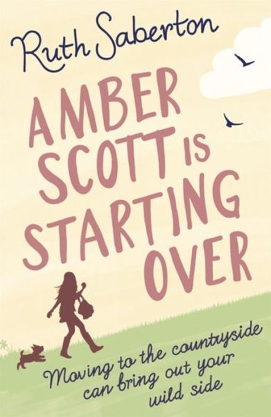 Cover for Ruth Saberton · Amber Scott is Starting Over: The perfect Cornish rom-com escape (Paperback Book) (2012)