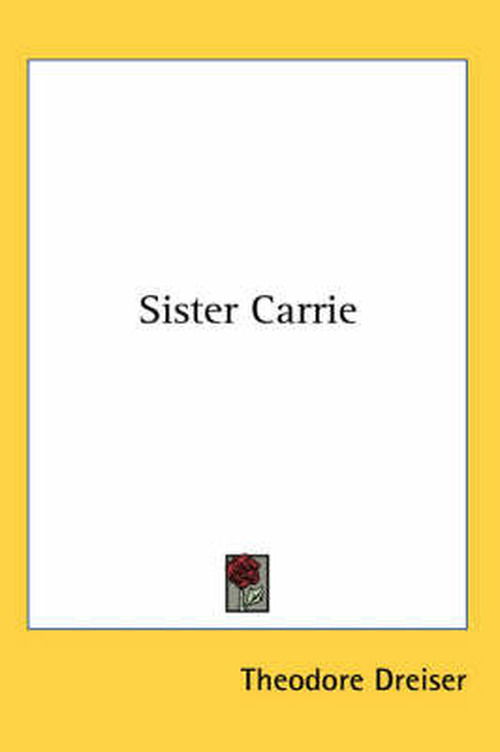 Cover for Theodore Dreiser · Sister Carrie (Paperback Bog) (2004)