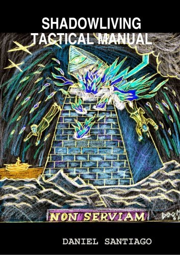 Cover for Daniel Santiago · Shadowliving Tactical Manual (Pocketbok) (2008)