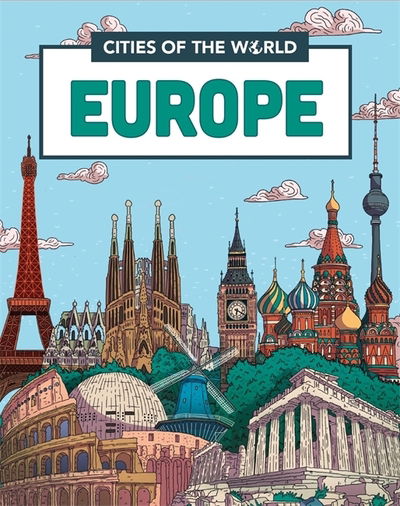 Cover for Liz Gogerly · Cities of the World: Cities of Europe - Cities of the World (Hardcover Book) [Illustrated edition] (2021)