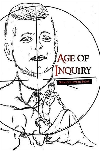 Cover for Robert Clayton Buick · Age of Inquiry (Paperback Book) (2010)