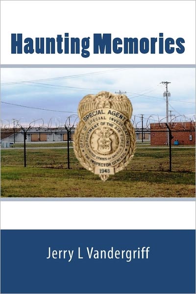 Cover for Mr Jerry L Vandergriff · Haunting Memories (Paperback Book) (2011)