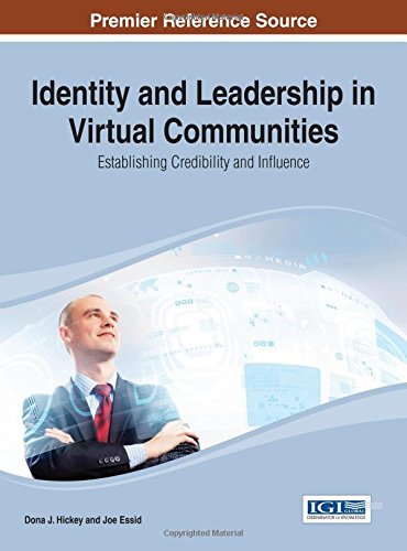 Cover for Dona J. Hickey · Identity and Leadership in Virtual Communities: Establishing Credibility and Influence (Advances in Social Networking and Online Communities) (Innbunden bok) (2014)