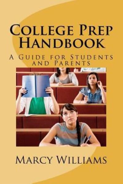 Cover for Mba Marcy Williams · College Prep Handbook (Paperback Book) (2012)
