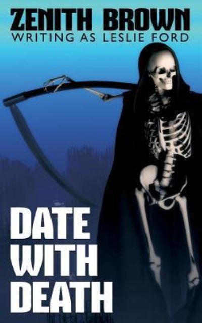 Cover for Zenith Brown · Date with Death (Taschenbuch) (2017)