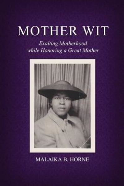 Cover for Malaika B Horne · Mother Wit (Pocketbok) (2018)