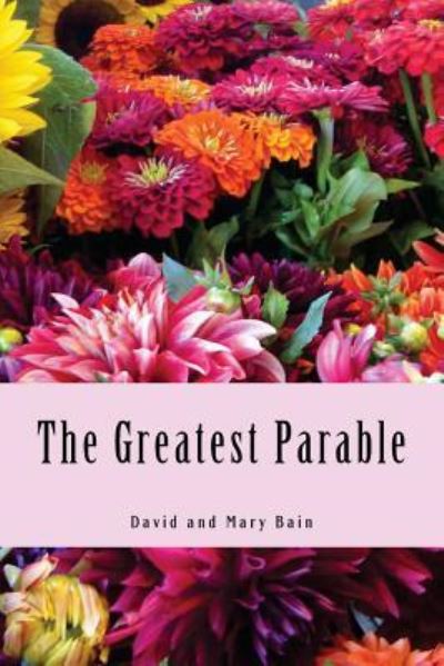 Cover for David Bain · The Greatest Parable (Paperback Book) (2013)