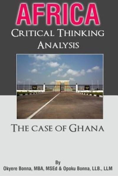 Cover for Okyere Bonna · Africa : Critical Thinking Analysis (Pocketbok) (2016)