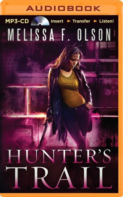 Cover for Melissa F. Olson · Hunter's Trail (MP3-CD) (2014)