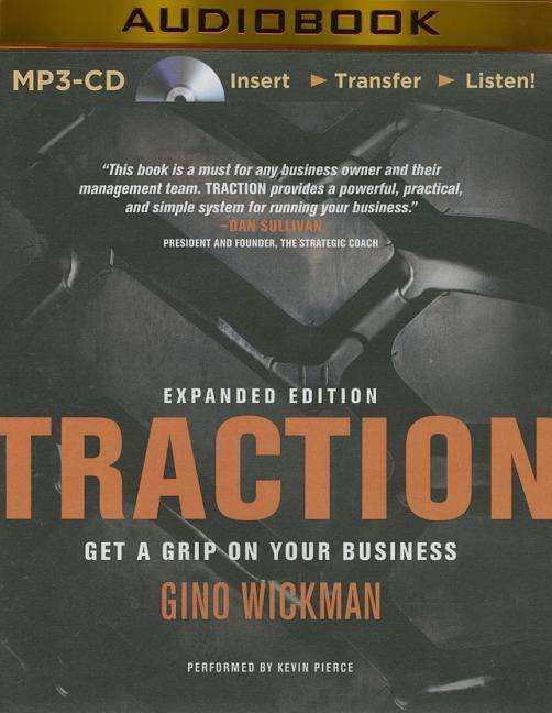 Cover for Gino Wickman · Traction: Get a Grip on Your Business (MP3-CD) (2014)