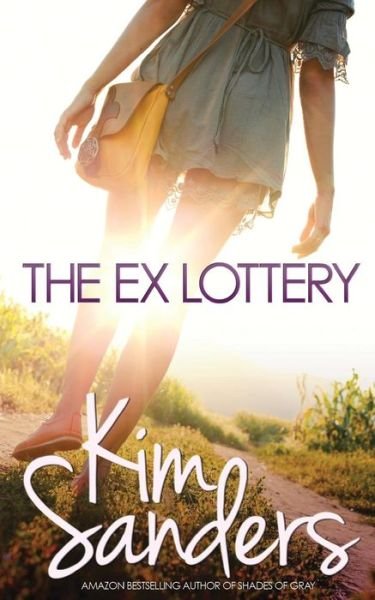 Cover for Kim Sanders · The Ex Lottery (Taschenbuch) (2014)