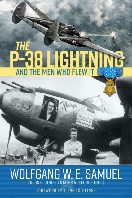 Cover for Wolfgang W. E. Samuel · The P-38 Lightning and the Men Who Flew It (Hardcover Book) (2025)