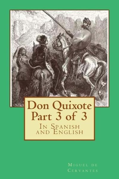 Cover for Miguel De Cervantes · Don Quixote Part 3 of 3: in Spanish and English (Paperback Bog) (2014)