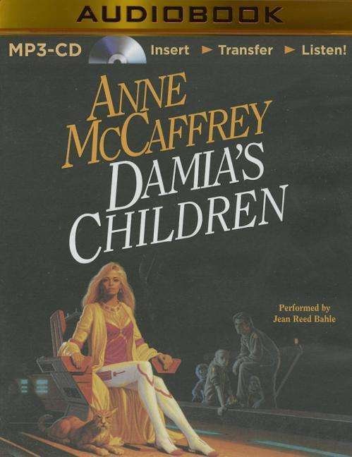 Cover for Anne Mccaffrey · Damia's Children (MP3-CD) (2015)