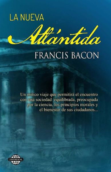 La Nueva Atlantida - Francis Bacon - Książki - Createspace - 9781502492500 - 22 września 2014