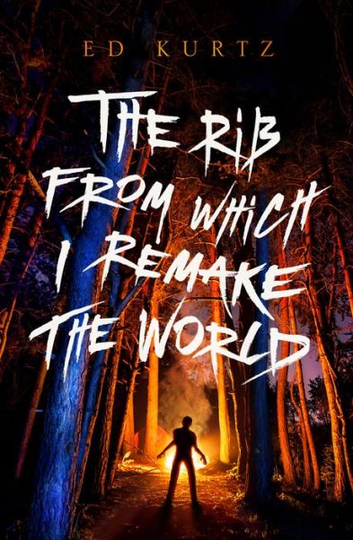 The Rib from Which I Remake the World - Ed Kurtz - Books - Open Road Media - 9781504063500 - November 19, 2020