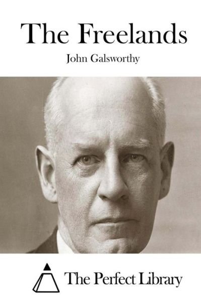 Cover for Galsworthy, John, Sir · The Freelands (Taschenbuch) (2015)