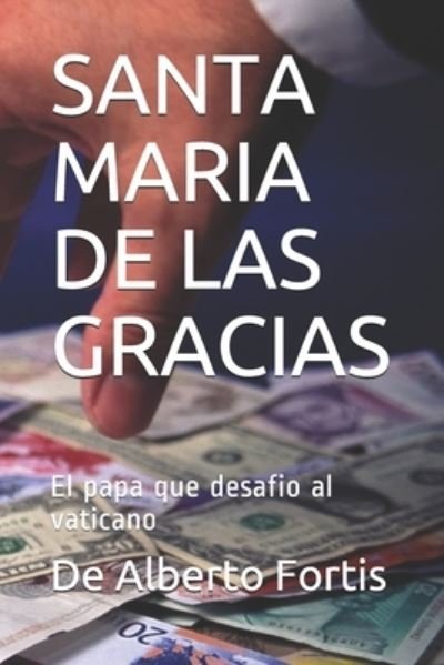 Cover for Alberto Fortis · Santa Maria de Las Gracias (Paperback Book) (2020)