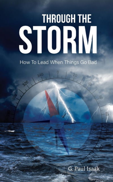 Cover for G Paul Isaak · Through the Storm (Paperback Book) (2017)