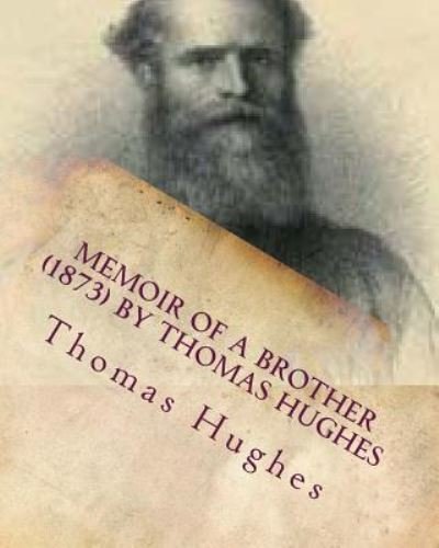 Cover for Thomas Hughes · Memoir of a brother (1873) by Thomas Hughes (Paperback Book) (2016)