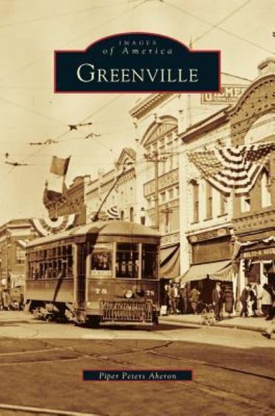Cover for Piper Peters Aheron · Greenville (Hardcover Book) (2003)