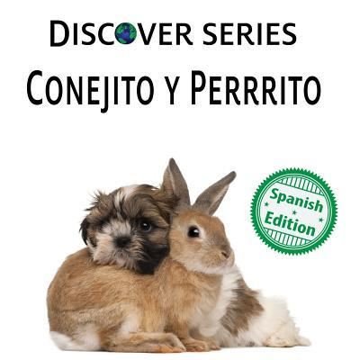 Cover for Xist Publishing · Conejito y Perrrito (Taschenbuch) (2017)