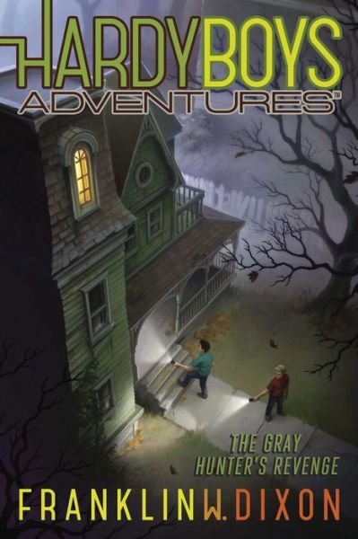 The Gray Hunter's Revenge - Franklin W. Dixon - Livros - Aladdin - 9781534411500 - 9 de outubro de 2018