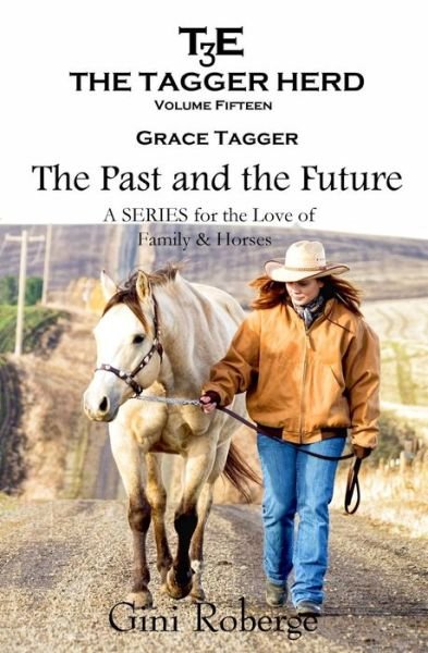 Cover for Gini Roberge · The Tagger Herd- The Past and the Future (Pocketbok) (2016)