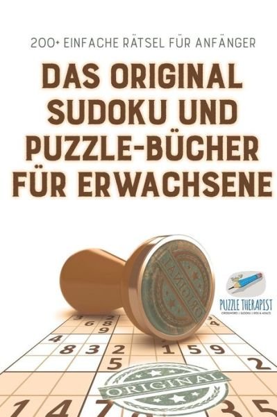 Cover for Speedy Publishing · Das Original Sudoku und Puzzle-Bucher fur Erwachsene 200+ Einfache Ratsel fur Anfanger (Pocketbok) (2017)