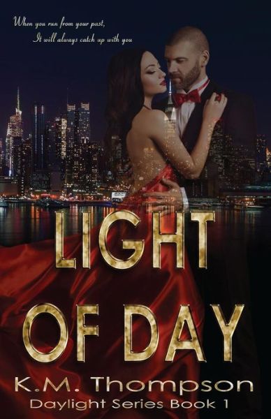 Cover for K M Thompson · Light Of Day (Paperback Book) (2017)