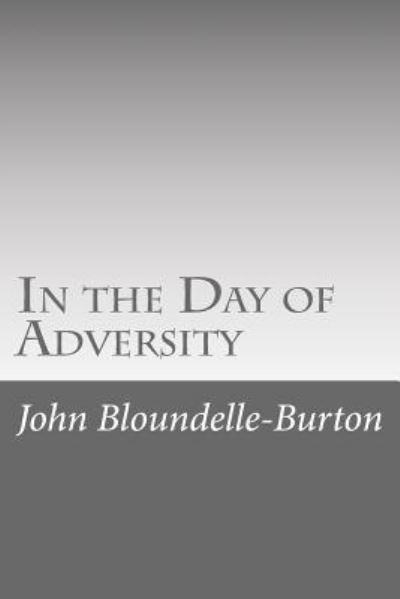 Cover for John Bloundelle-Burton · In the Day of Adversity (Paperback Book) (2017)