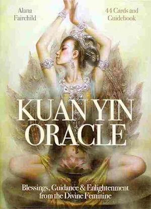 Cover for Alana Fairchild · Kuan Yin Oracle (Cards) (2017)