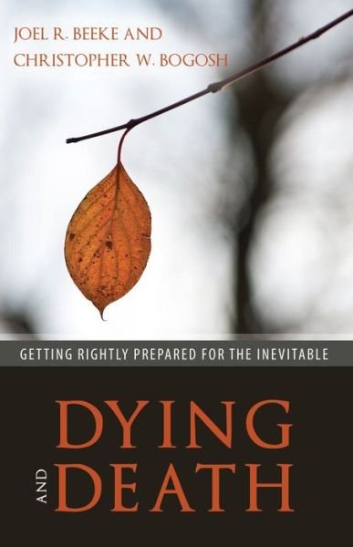 Cover for Joel R. Beeke · Dying And Death (Pocketbok) (2018)