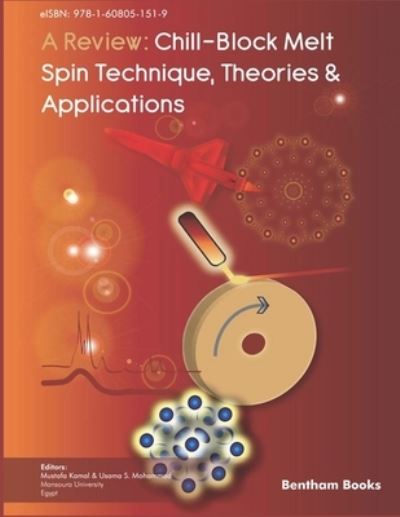 Cover for Mustafa Kamal · A Review : Chill-Block Melt Spin Technique (Paperback Book) (2018)