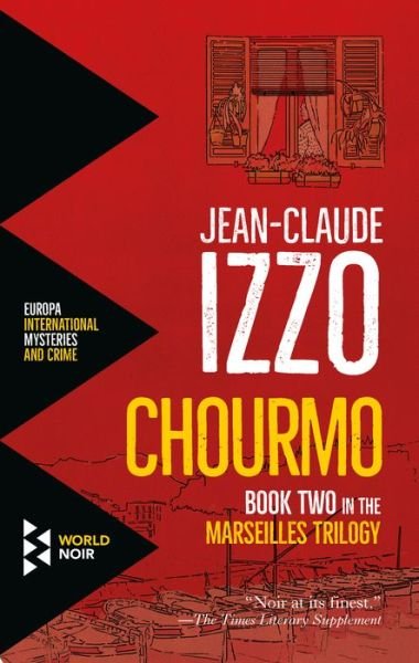 Cover for Jean-Claude Izzo · Chourmo - Marseilles Trilogy (Pocketbok) (2018)