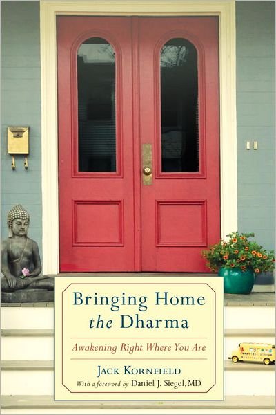 Cover for Jack Kornfield · Bringing Home The Dharma (Paperback Bog) (2012)